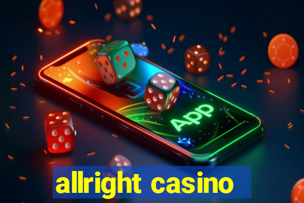 allright casino