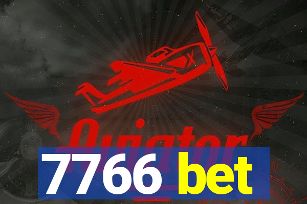 7766 bet