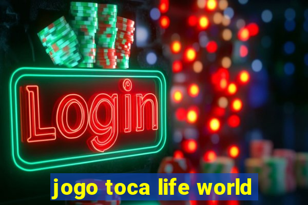 jogo toca life world