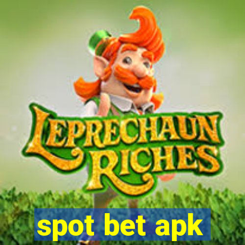 spot bet apk