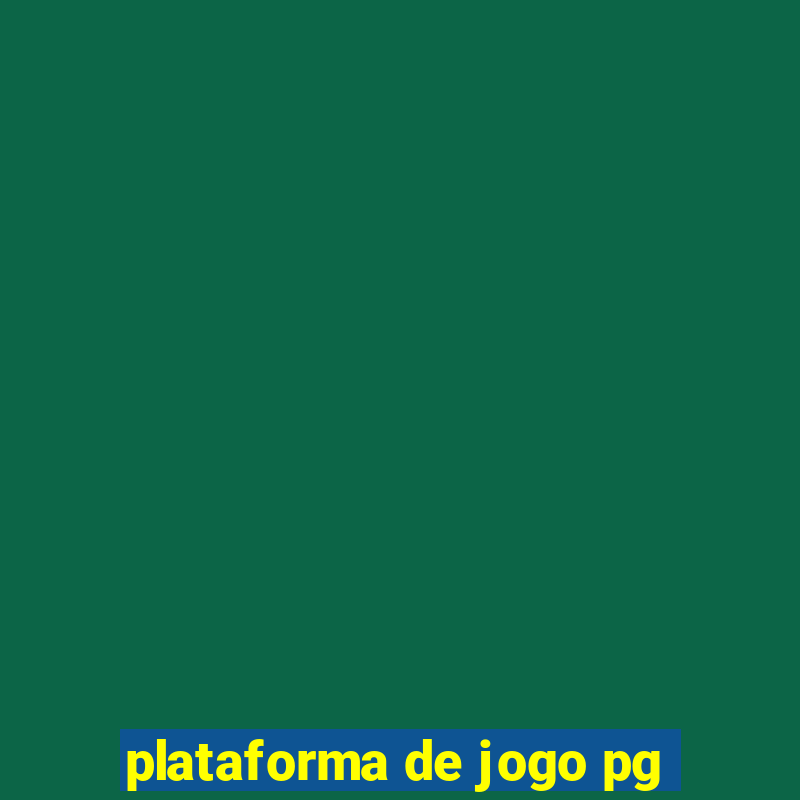 plataforma de jogo pg