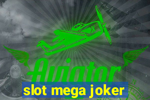 slot mega joker