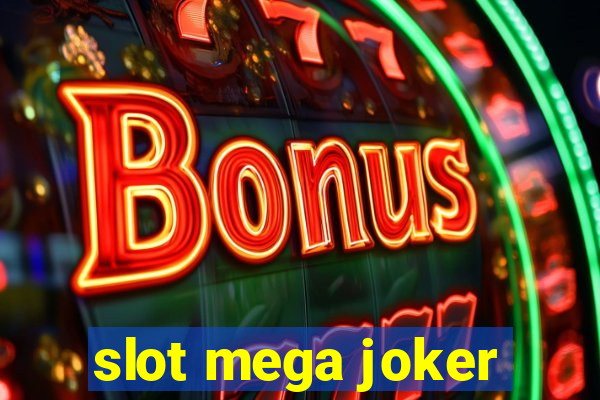 slot mega joker