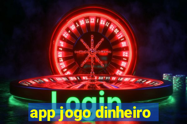 app jogo dinheiro