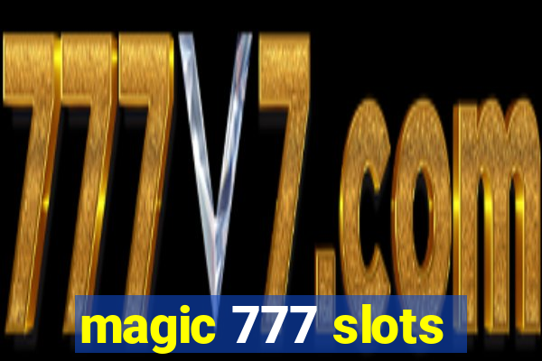 magic 777 slots