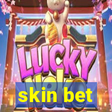 skin bet