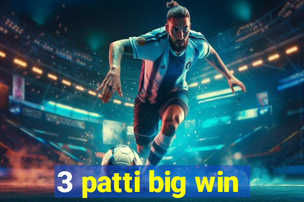 3 patti big win