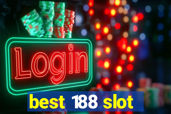 best 188 slot