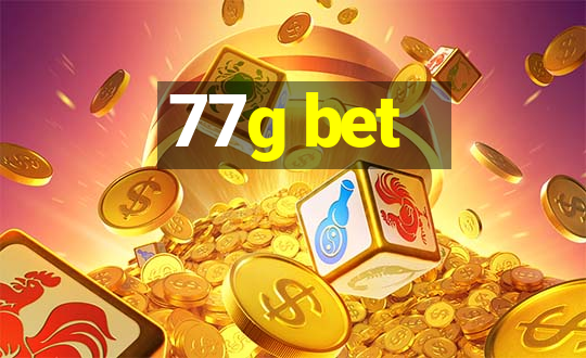 77g bet