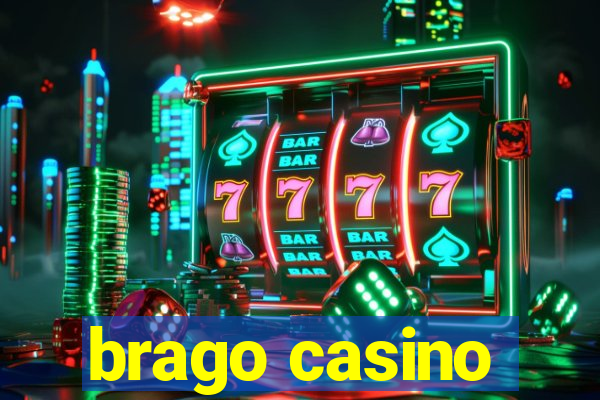 brago casino