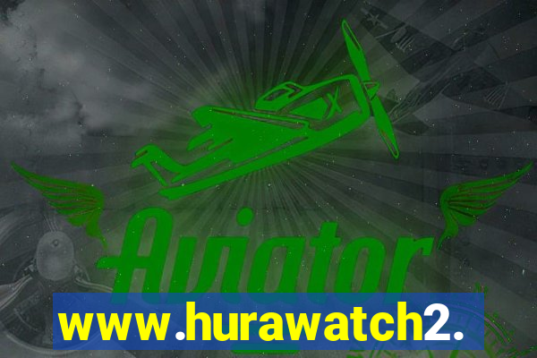 www.hurawatch2.to