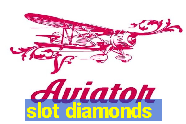 slot diamonds