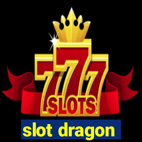 slot dragon