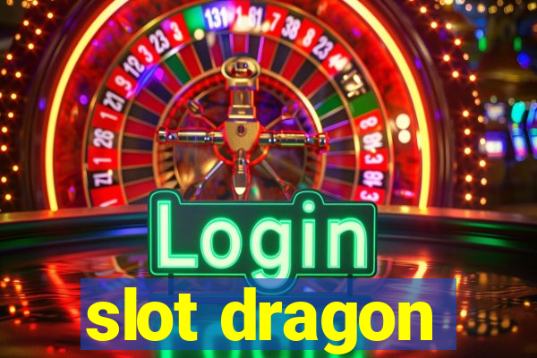 slot dragon