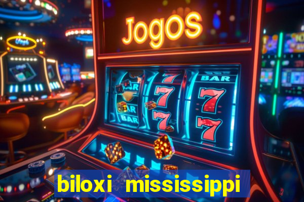 biloxi mississippi ip casino