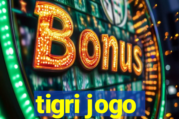 tigri jogo