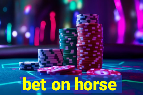 bet on horse