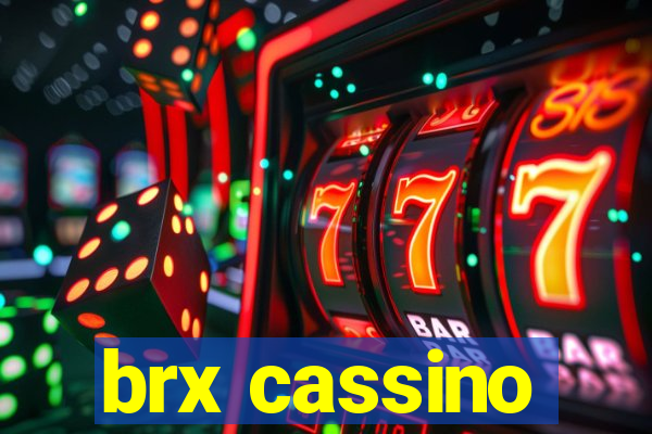 brx cassino