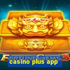 casino plus app