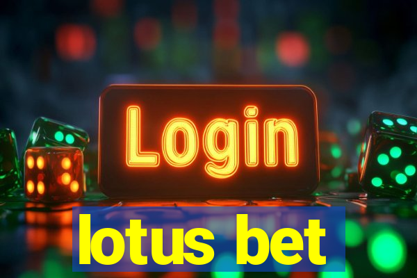 lotus bet