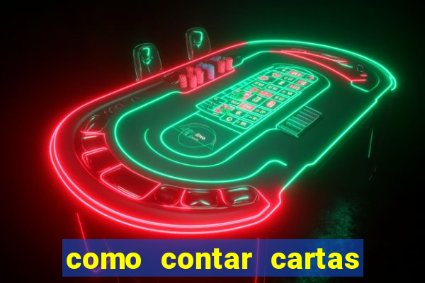 como contar cartas no 21