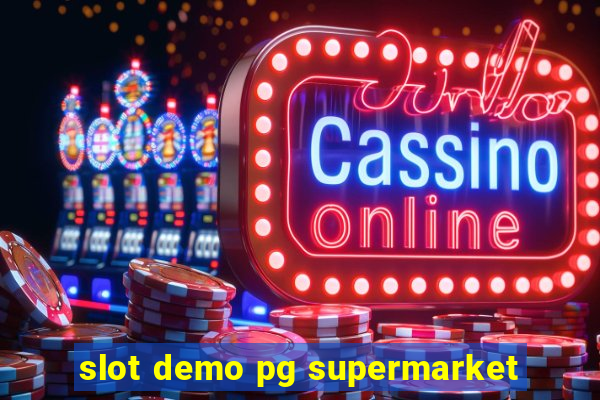 slot demo pg supermarket