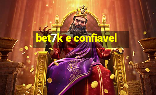 bet7k e confiavel