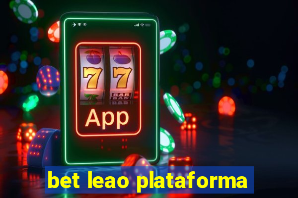 bet leao plataforma