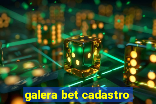 galera bet cadastro