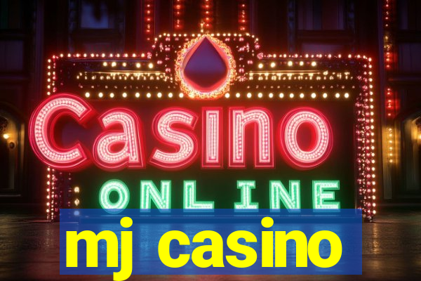 mj casino