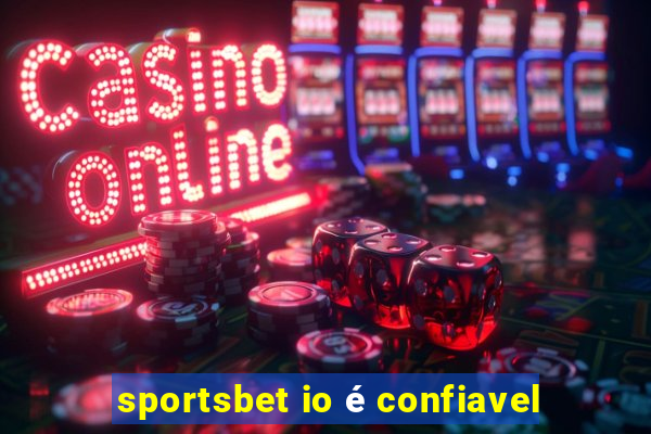 sportsbet io é confiavel