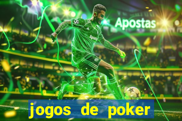 jogos de poker texas holdem