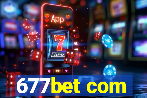 677bet com