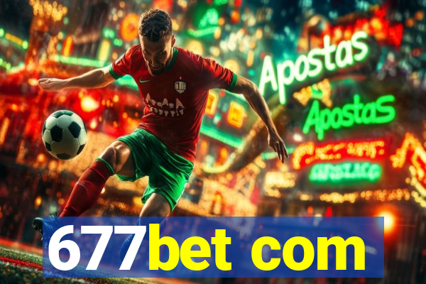 677bet com