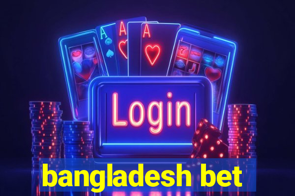 bangladesh bet