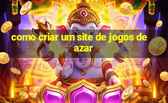 como criar um site de jogos de azar