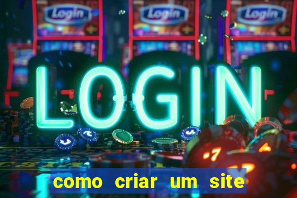 como criar um site de jogos de azar