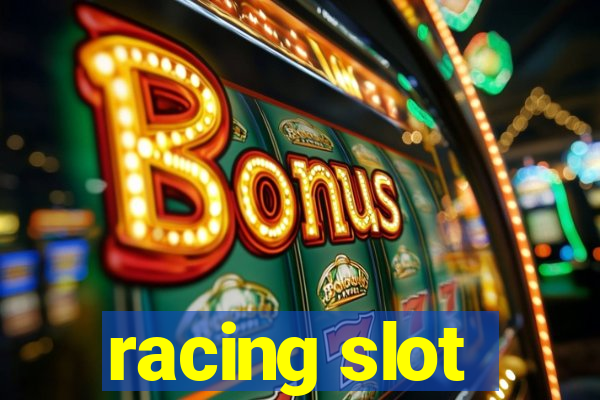 racing slot