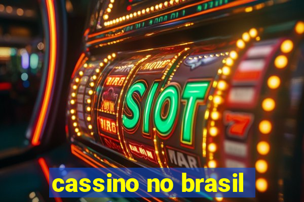 cassino no brasil