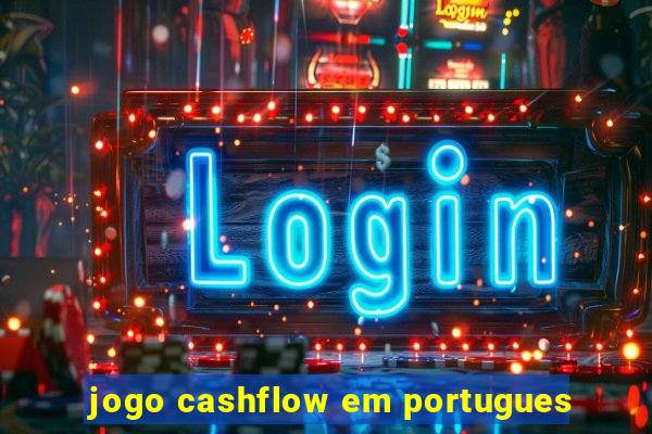 jogo cashflow em portugues