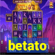 betato