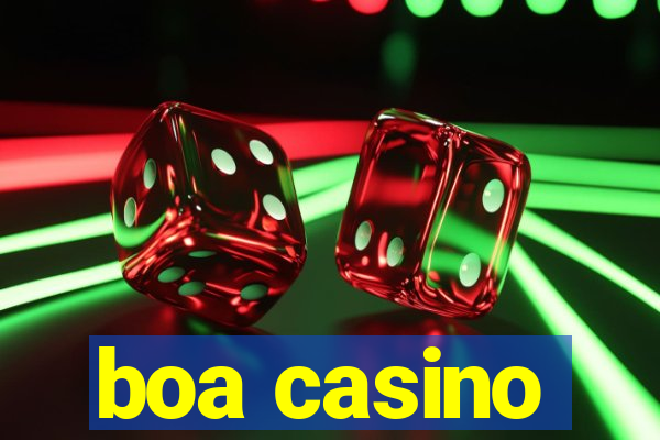 boa casino