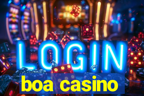 boa casino