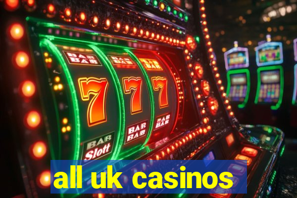 all uk casinos