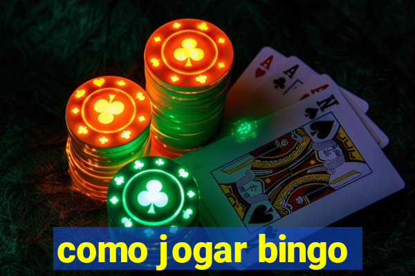 como jogar bingo