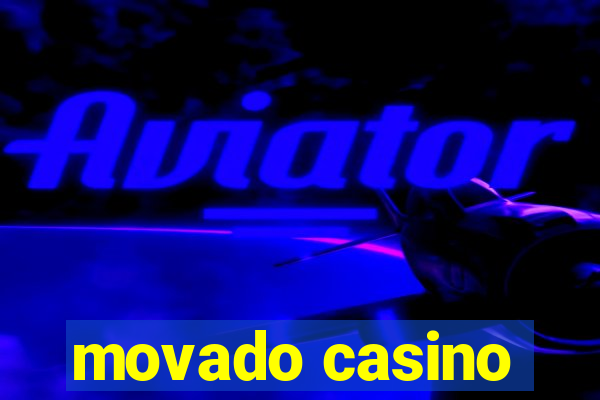 movado casino