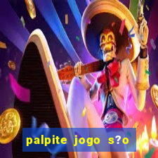 palpite jogo s?o paulo hoje