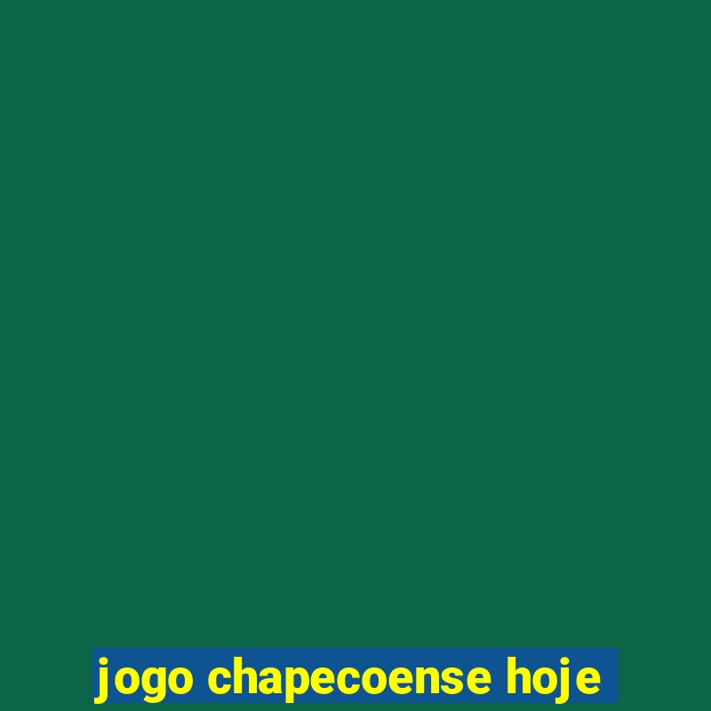 jogo chapecoense hoje