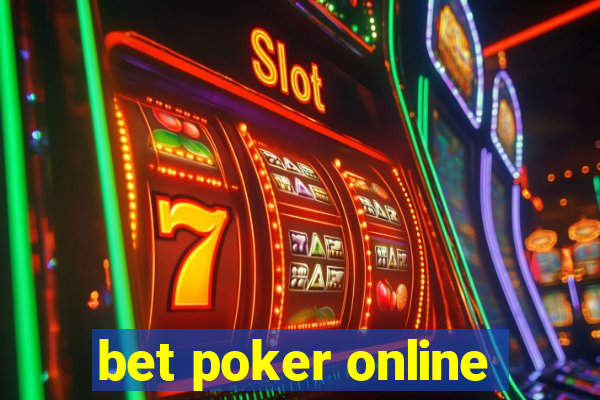 bet poker online