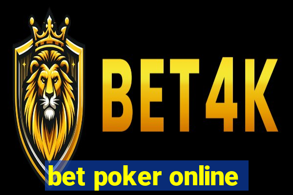 bet poker online